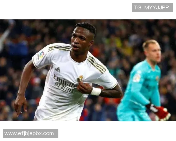 维尼修斯最近五场比赛技术统计全面解析表现优异